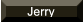 Jerry Jerry